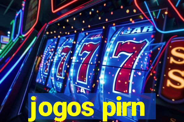 jogos pirn